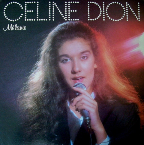 Céline Dion - Mélanie | Les Disques TBS (TBS 501) - main Céline Dion - Mélanie | Les Disques TBS (TBS 501) - main