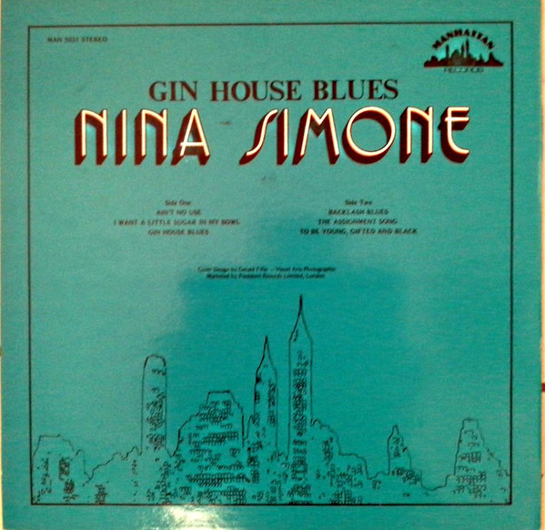 Nina Simone - Gin House Blues | Manhattan Records (MAN 5031) - 2
