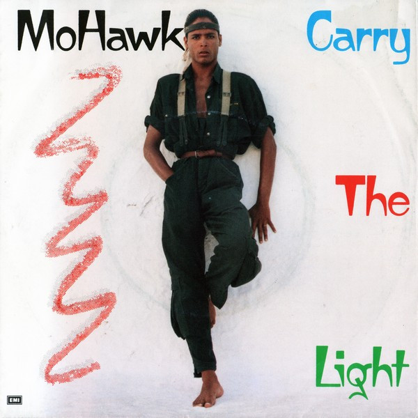 MoHawk - Carry The Light | EMI (1C 006 20 1253 7)