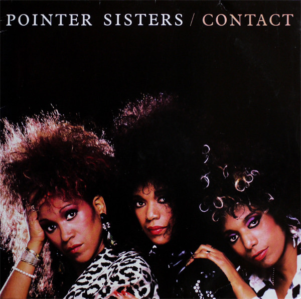 Pointer Sisters - Contact | RCA (PL85487)