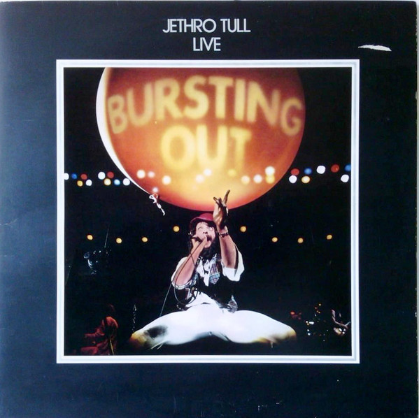 Jethro Tull - Live - Bursting Out | Chrysalis (CJT4) - main