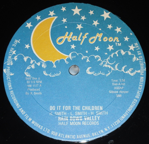 Rain Bows Valley - Do It For The Children | Half Moon (HM 1117)