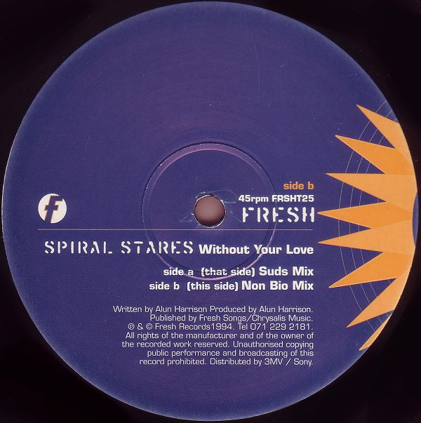 Spiral Stares - Without Your Love | Fresh (FRSHT25) - 2
