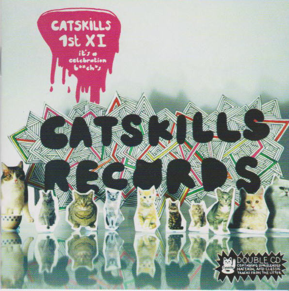 Various - Catskills 1st XI: It's A Celebration B**ch*s | Catskills Records (RIDCD019)