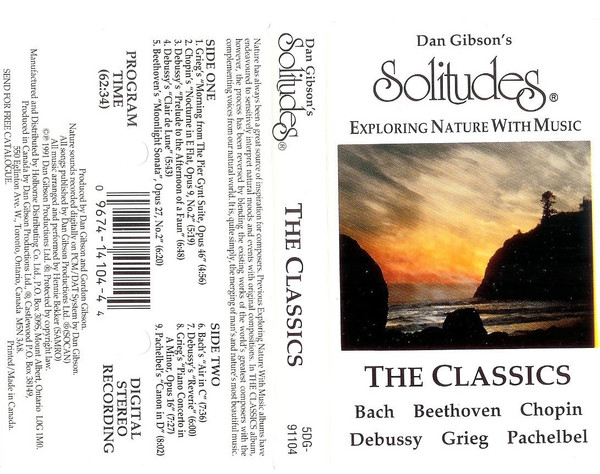 Dan Gibson / Johann Sebastian Bach , Ludwig van Beethoven , Frédéric Chopin , Claude Debussy , Edvard Grieg , Johann Pachelbel - Dan Gibson's Solitudes: The Classics | Solitudes (5DG-91104)