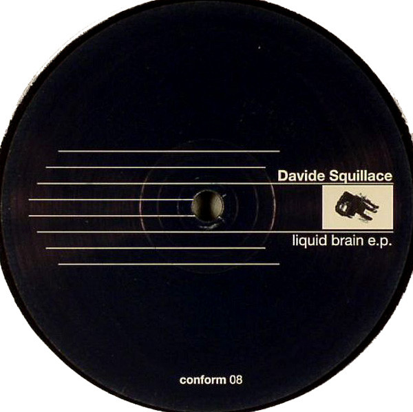 Davide Squillace - Liquid Brain E.P. | Conform (CNFR/08) - main