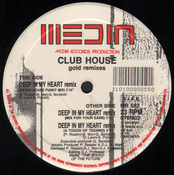 Club House - Deep In My Heart (Gold Remixes) | Media Records (MR 582)