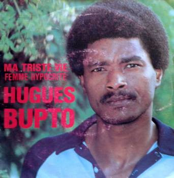 Hugues Bupto & Les Soul Men - Ma Triste Vie / Femme Hypocrite | Disques Issa (6064)