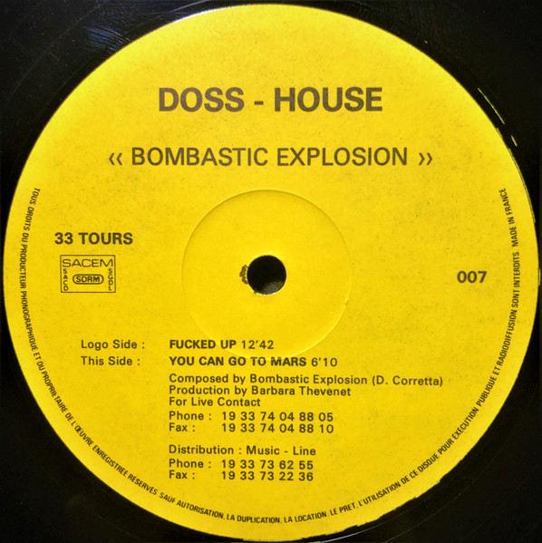 Bombastic Explosion - Fucked Up / You Can Go To Mars | Doss-House Records (DOSSH 007) - main