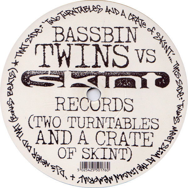 Bassbin Twins Vs Skint Records (Two Turntables And A Crate Of Skint)