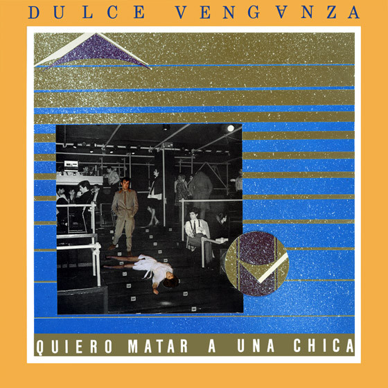 Dulce Venganza - Quiero Matar A Una Chica | DRO (DRO-032) - main