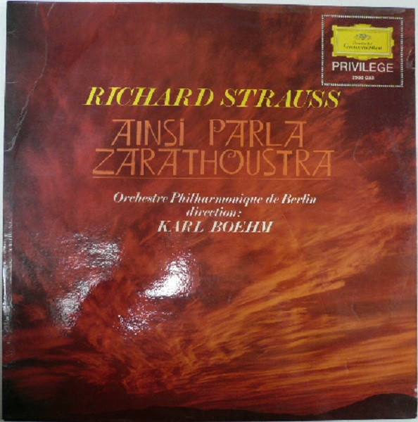 Richard Strauss - Berliner Philharmoniker , Karl Böhm - Ainsi Parla Zarathoustra | Deutsche Grammophon (2538 033)