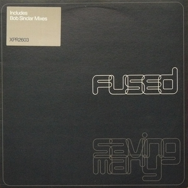 Fused - Saving Mary (Bob Sinclar Mixes) | Columbia (XPR2603) - main