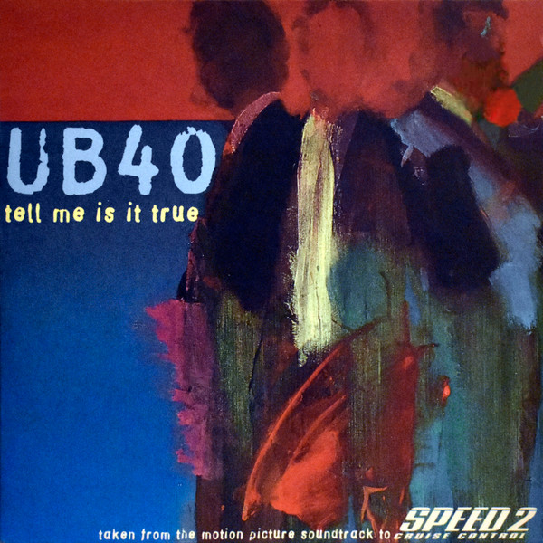 UB40 - Tell Me Is It True | Virgin (7243 8 94383 6 9)