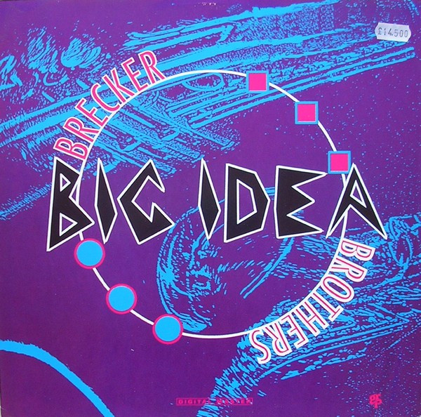 The Brecker Brothers - Big Idea | MCA Records (MCST 1720) The Brecker Brothers - Big Idea | MCA Records (MCST 1720)