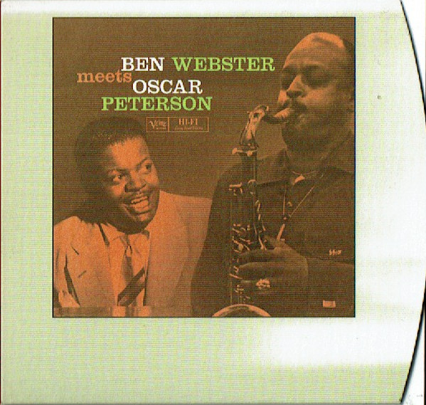 Ben Webster Meets Oscar Peterson - Ben Webster Meets Oscar Peterson | Verve Records (521 448-2)