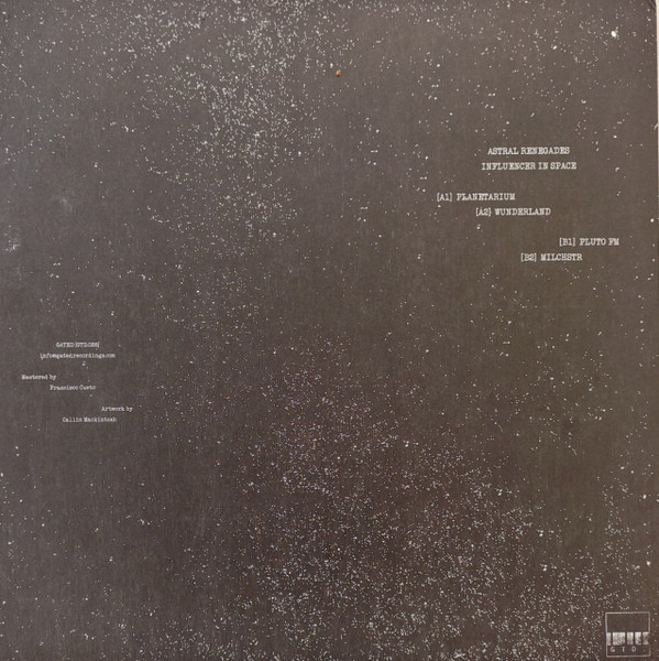 Astral Renegades - Influencer In Space | Gated (GTD.028) - 2