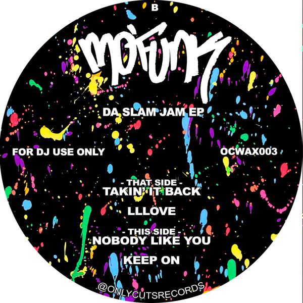 Mo' Funk - Da Slam Jam EP | Only Cuts (OCWAX003)