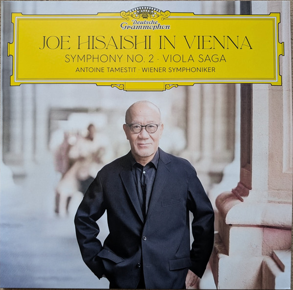Joe Hisaishi , Antoine Tamestit , Wiener Symphoniker - Joe Hisaishi In Vienna | Deutsche Grammophon (650 0186) - main