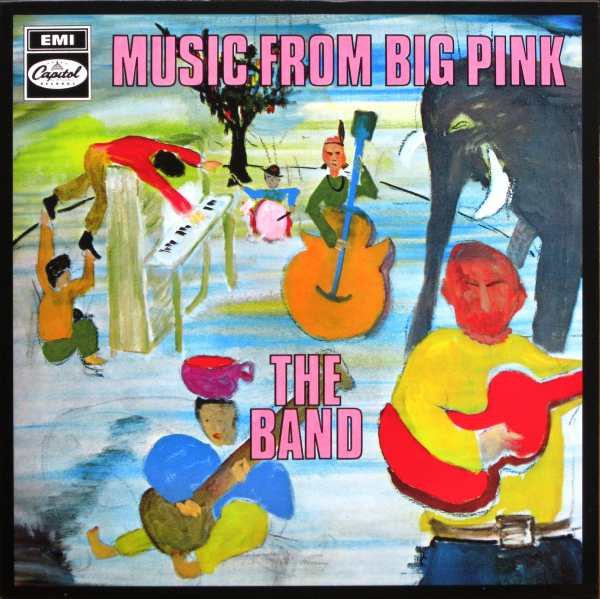 The Band - Music From Big Pink | Capitol Records (7243 4 99465 1 4) The Band - Music From Big Pink | Capitol Records (7243 4 99465 1 4)