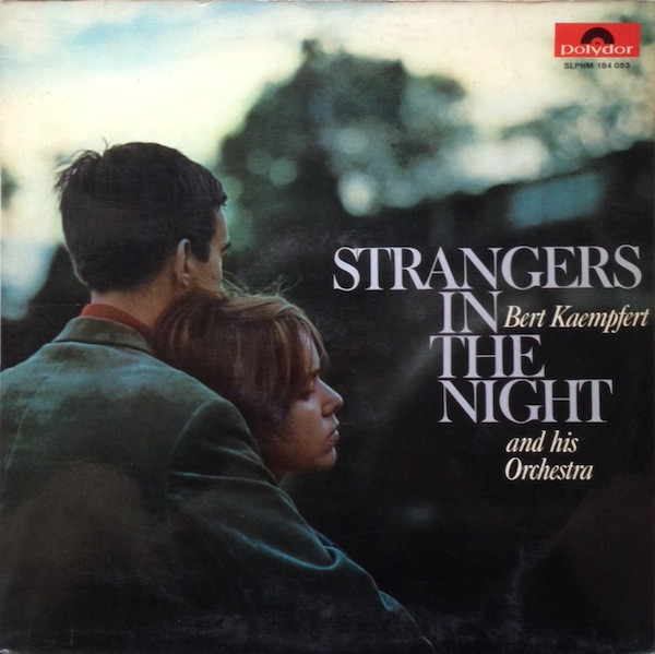 Bert Kaempfert & His Orchestra - Strangers In The Night | Polydor (SLPHM 184 053)