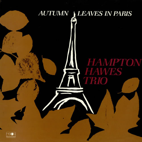 Hampton Hawes Trio - Autumn Leaves In Paris | Moon Records (MLP 005)