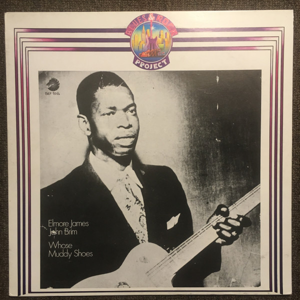 Elmore James - John Brim - Whose Muddy Shoes | Chess (BRP 2016) - main