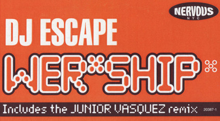 DJ Escape - Wer-ship | Nervous Records (NE 20387)