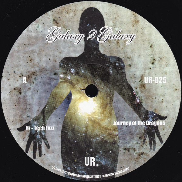 Galaxy 2 Galaxy - Galaxy 2 Galaxy | Underground Resistance (UR-025) Galaxy 2 Galaxy - Galaxy 2 Galaxy | Underground Resistance (UR-025)