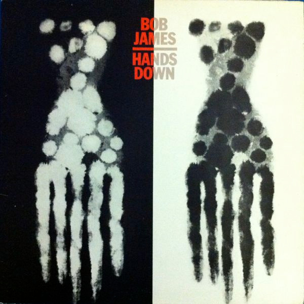 Bob James - Hands Down | Tappan Zee Records (FC 38067) - main