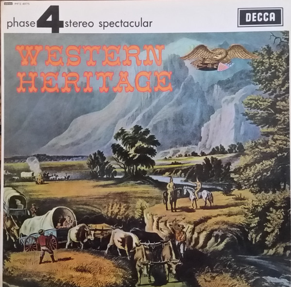 The Peter Knight Singers And Peter Knight Orchestra / Edmund Hockridge - Western Heritage | Decca (PFS 4075) The Peter Knight Singers And Peter Knight Orchestra / Edmund Hockridge - Western Heritage | Decca (PFS 4075)