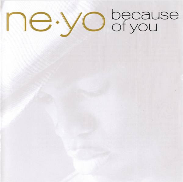 Ne-Yo - Because Of You | Def Jam Recordings (602517256484)
