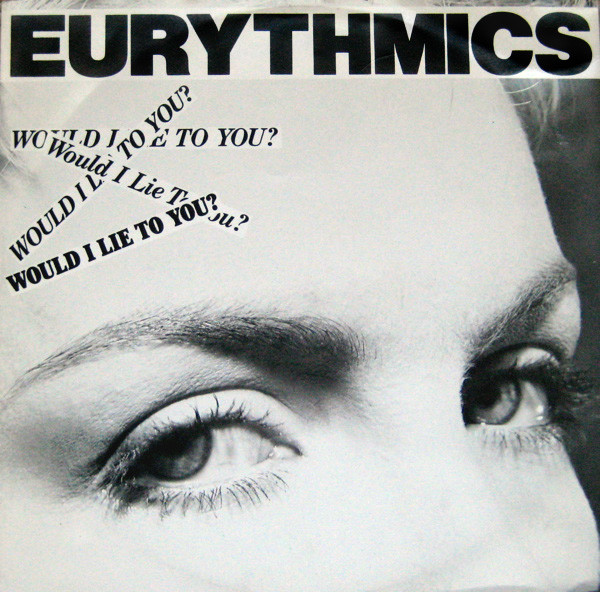 Eurythmics - Would I Lie To You? | RCA (PT 40102) - main
