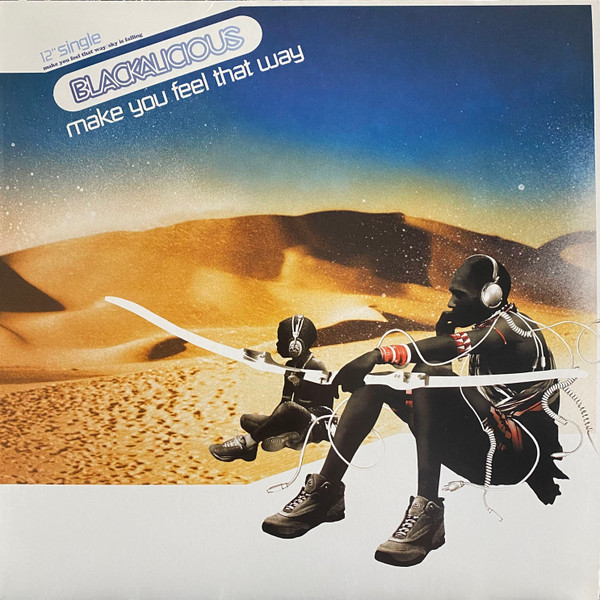 Blackalicious - Make You Feel That Way / Sky Is Falling | MCA Records (088 155 934-1) - main