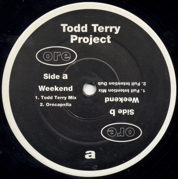 Todd Terry Project - Weekend | Ore Music (Ag 13 DJ)
