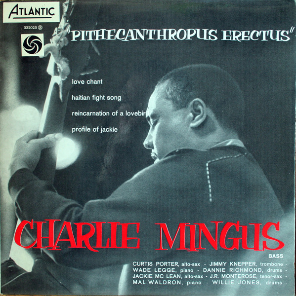 Charles Mingus - Pithecanthropus Erectus | Atlantic (332023)