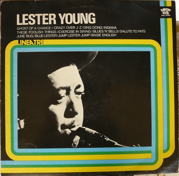 Lester Young - Lester Young | Savoy Records (ZNLY 33303) - main Lester Young - Lester Young | Savoy Records (ZNLY 33303) - main