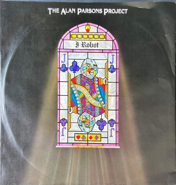 The Alan Parsons Project - I Robot / Pyramid / Eve / The Turn Of A Friendly Card | Arista (301 450-445) - 3