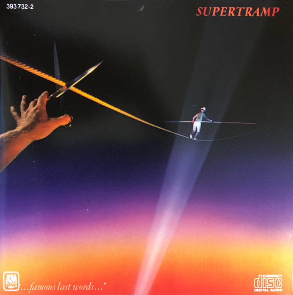 Supertramp - "...Famous Last Words..." | A&M Records (393 732-2) - main
