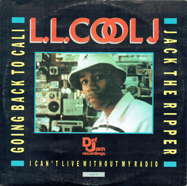 LL Cool J - Going Back To Cali / Jack The Ripper | Def Jam Recordings (LLCJ T2) - main LL Cool J - Going Back To Cali / Jack The Ripper | Def Jam Recordings (LLCJ T2) - main