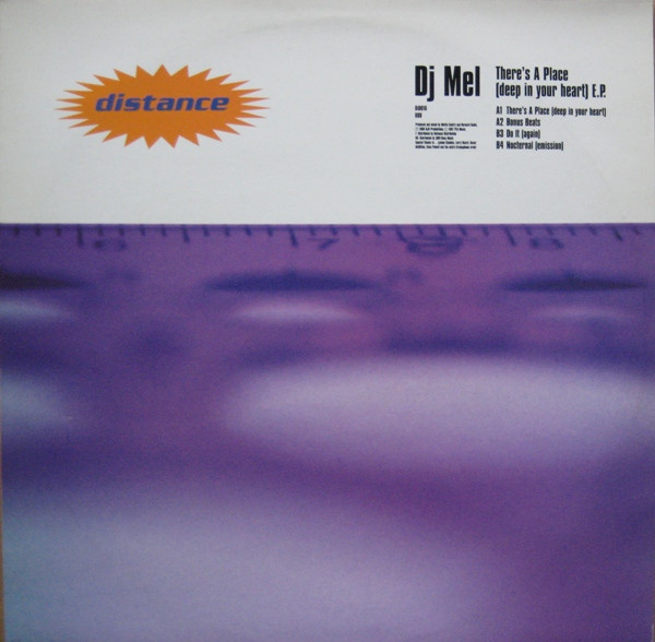 DJ Mel - There's A Place (Deep In Your Heart) E.P. | Distance (Di0616) DJ Mel - There's A Place (Deep In Your Heart) E.P. | Distance (Di0616)