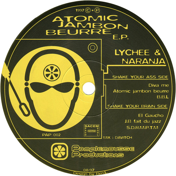 Lychee & Naranja - Atomic Jambon Beurre EP | Pamplemousse Productions (PAP 002) - main
