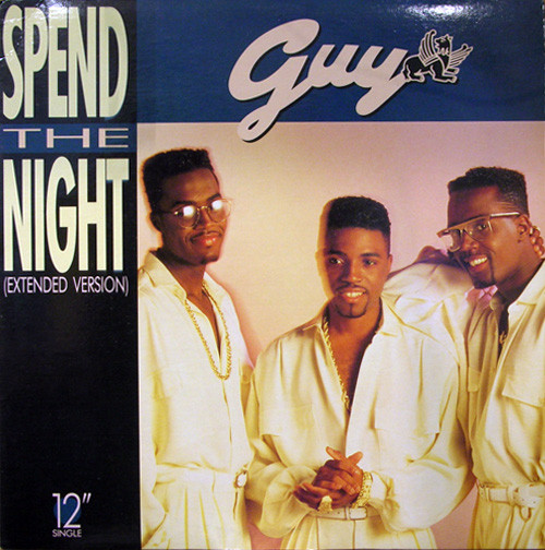 Guy - Spend The Night (Extended Version) | MCA Records (MCA-23958)