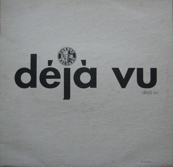 Deja Vu - Deja Vu | Cowboy Records (RODEO95112DJ)