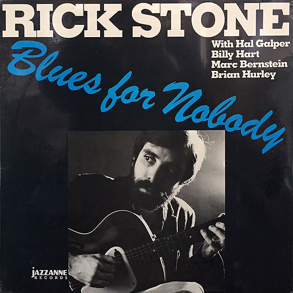 Rick Stone - Blues For Nobody | Jazzanne Records (J2001)