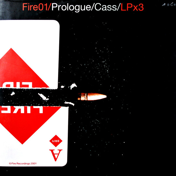 Various - Fire01/Prologue/Cass/LPx3 | Fire (ERIFLP001)