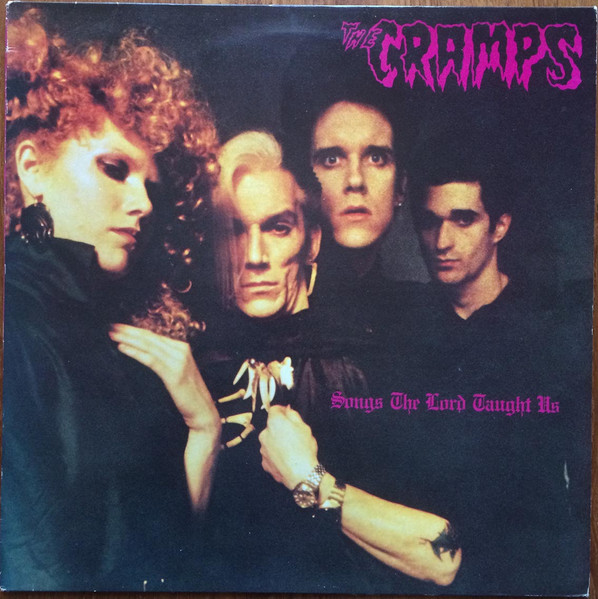 The Cramps - Songs The Lord Taught Us | Illegal Records (ILP 005) - main