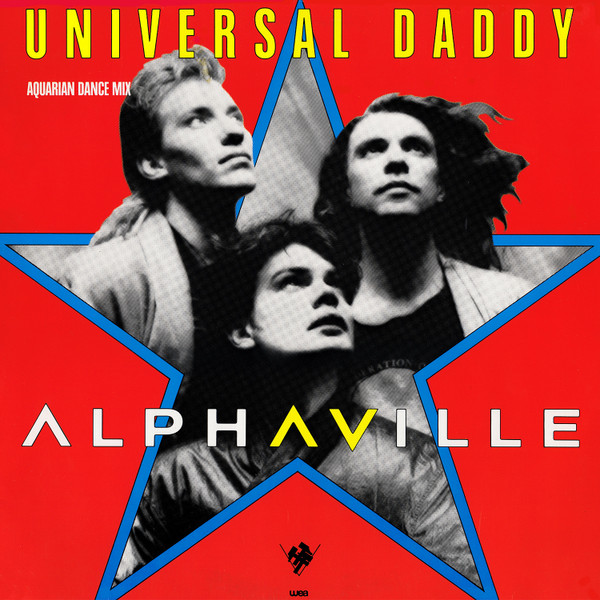 Alphaville - Universal Daddy (Aquarian Dance Mix) | WEA (248 643-0)