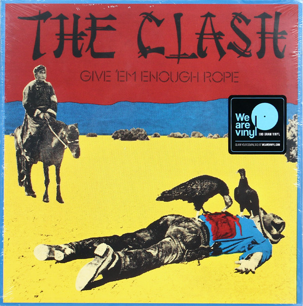 The Clash - Give 'Em Enough Rope | Columbia (88985419541) The Clash - Give 'Em Enough Rope | Columbia (88985419541)