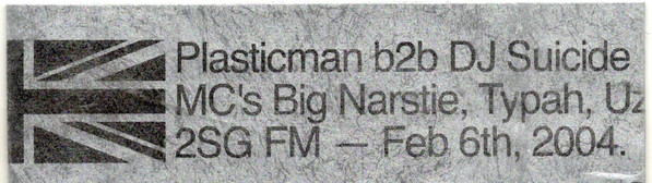 Plasticman B2B DJ Suicide - 2SG FM - Feb 6th, 2004 | Never Sleep (NSRTAPE014) - 4